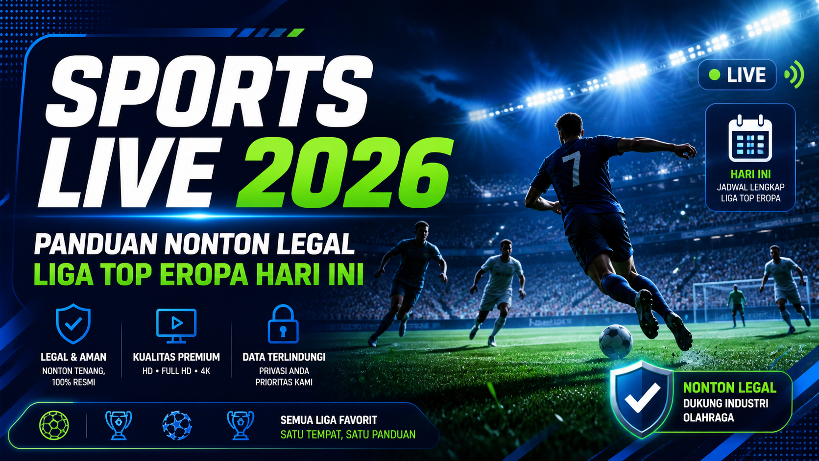 sports - Sports Live 2026: Panduan Nonton Legal Liga Top Eropa Hari Ini