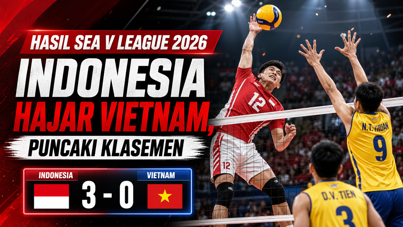 voli - Hasil SEA V League 2026: Indonesia Hajar Vietnam, Puncaki Klasemen