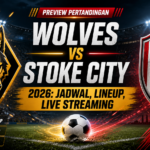wolves - Wolves vs Stoke City 2026: Jadwal, Lineup, Live Streaming